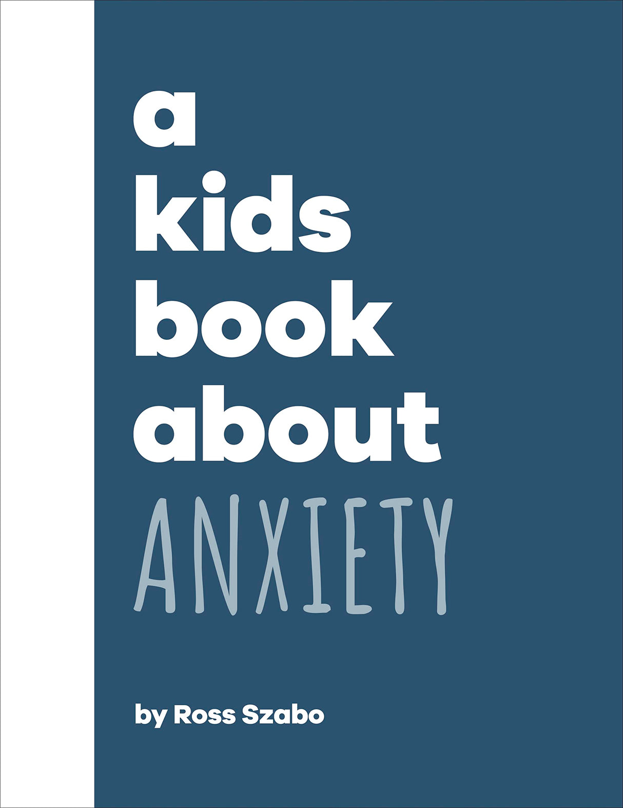 A Kids Book About Anxiety - Retail Maharaj