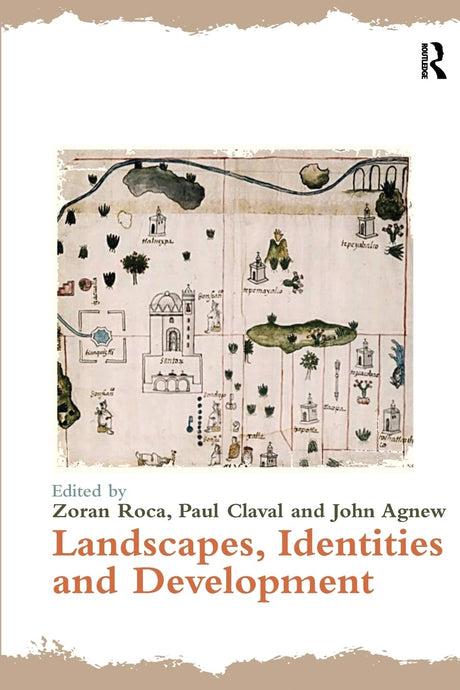 Landscapes, Identities and Development - Retail Maharaj