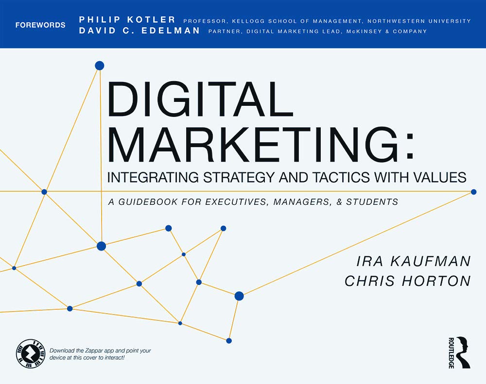 Digital Marketing: Integrating Strategy and Tactics with Values, A Guidebook for Executives, Managers, and Students - Retail Maharaj