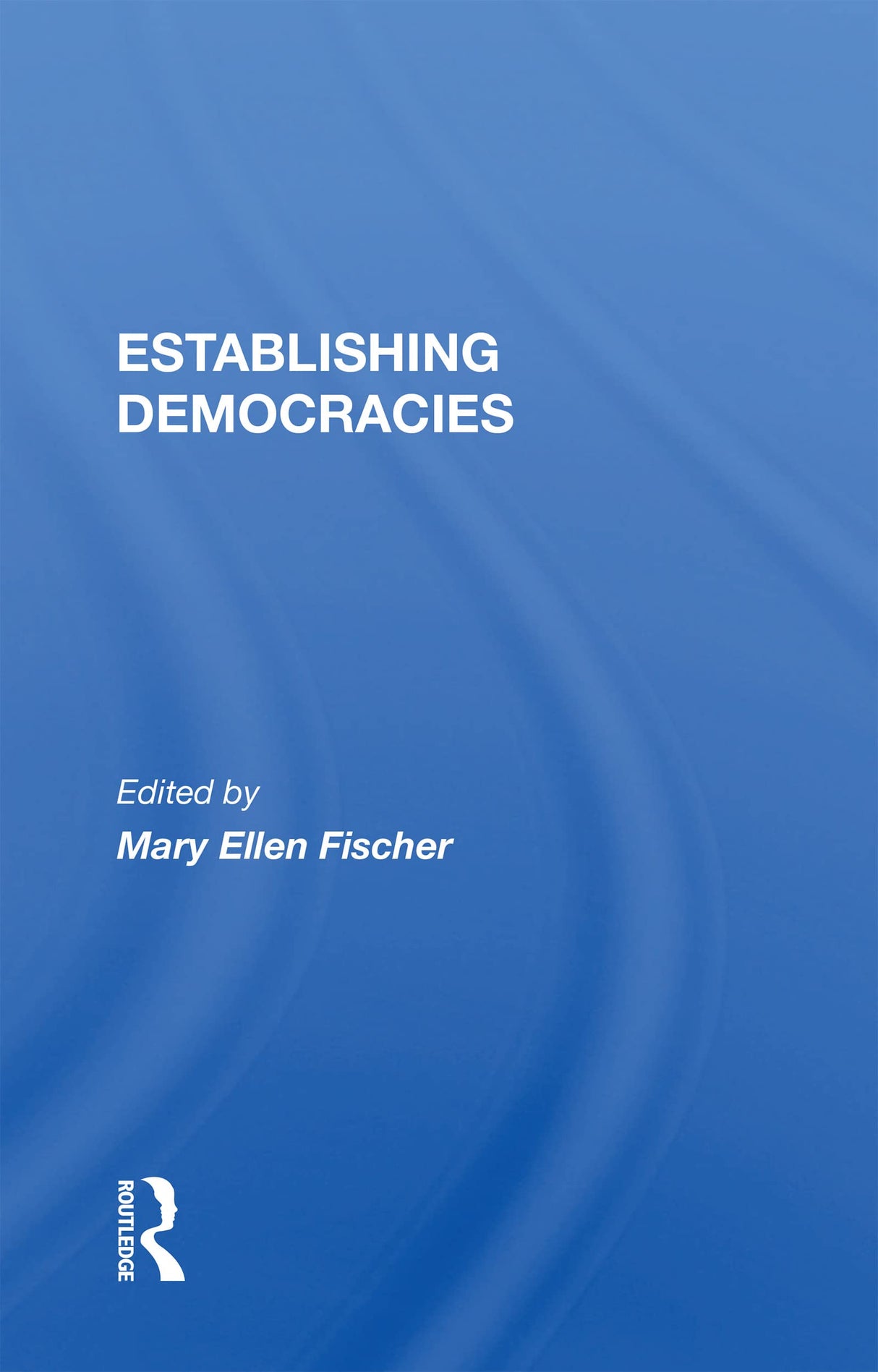 Establishing Democracies - Retail Maharaj