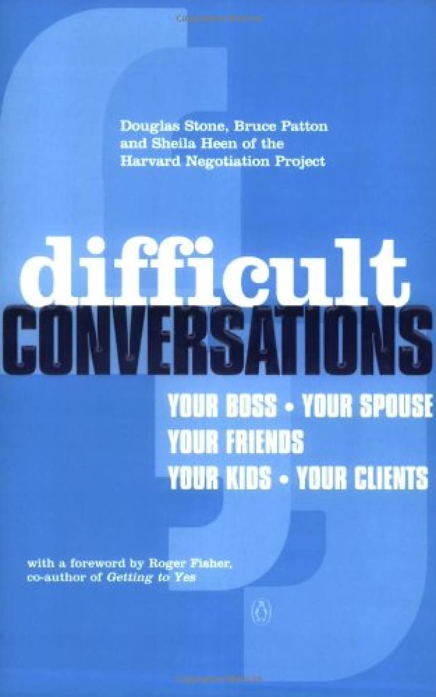 Difficult Conversations: How to Discuss What Matters Most - Retail Maharaj