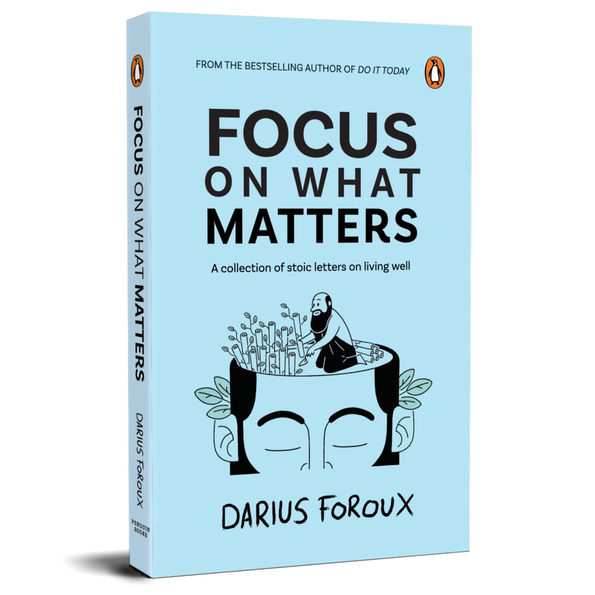 Focus on What Matters: A Collection of Stoic Letters on Living Well - Retail Maharaj