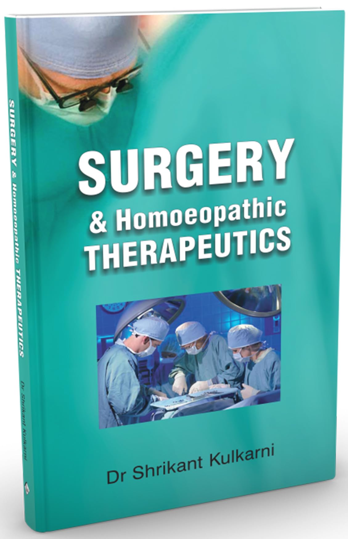 Surgery and Homoeopathic Therapeutics - Retail Maharaj