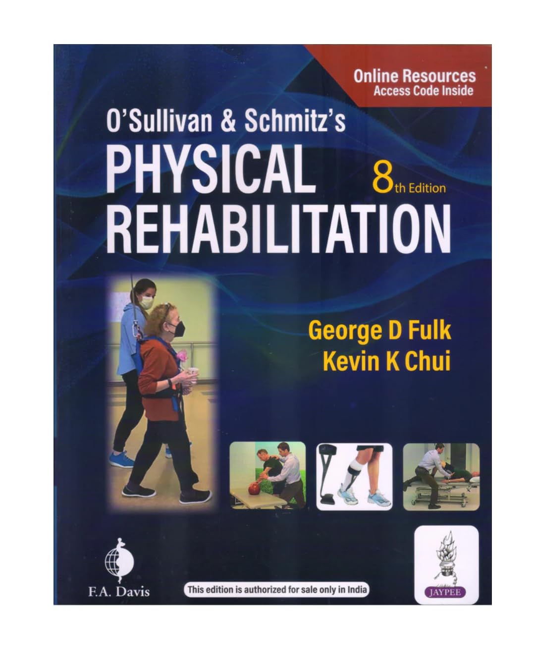 O sullivan Schmitz s Physical Rehabilitation George D Fulk