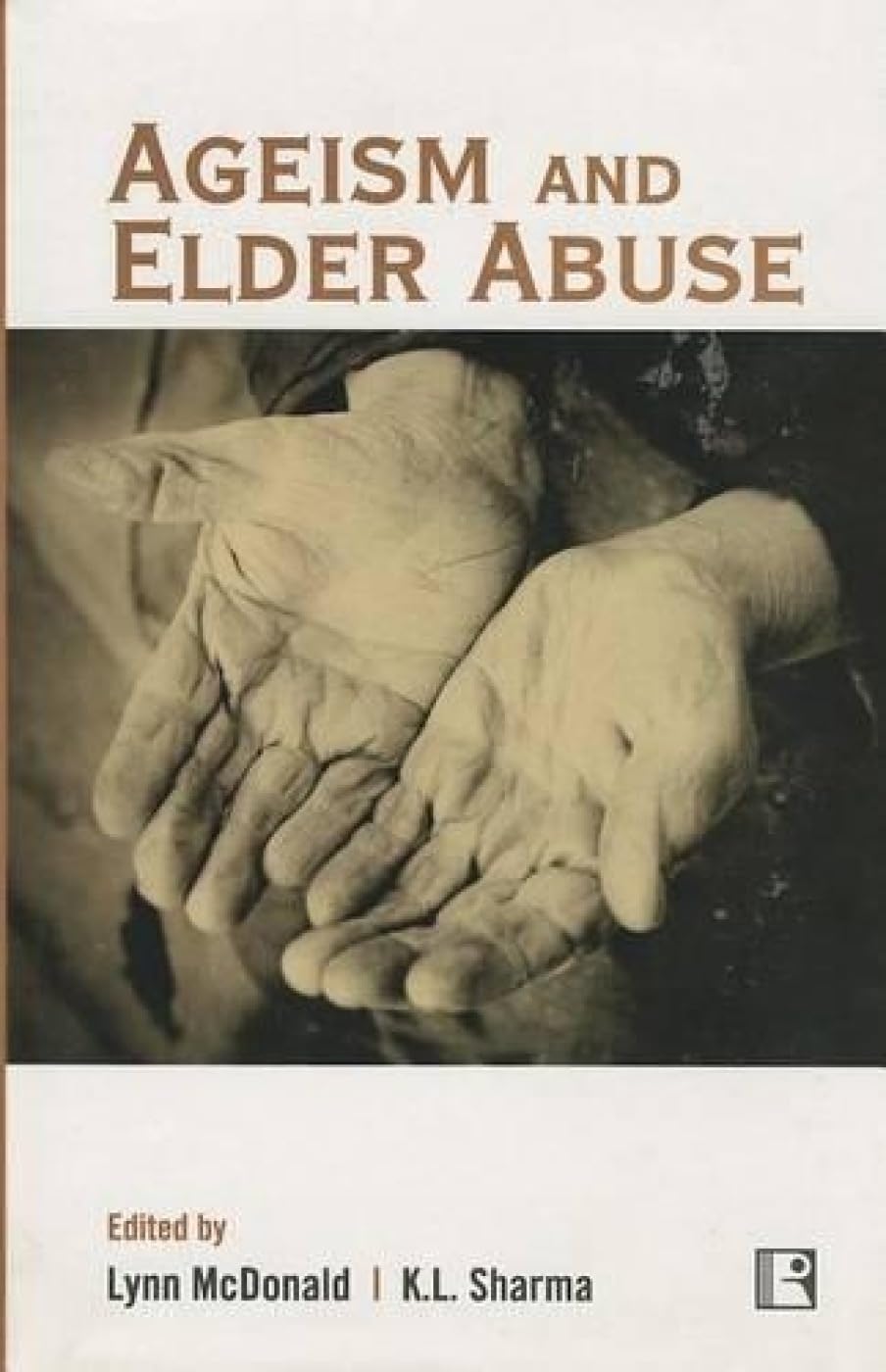 Ageism and Elder Abuse - Retail Maharaj