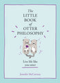 The Little Book Of Otter Philosophy - Retail Maharaj