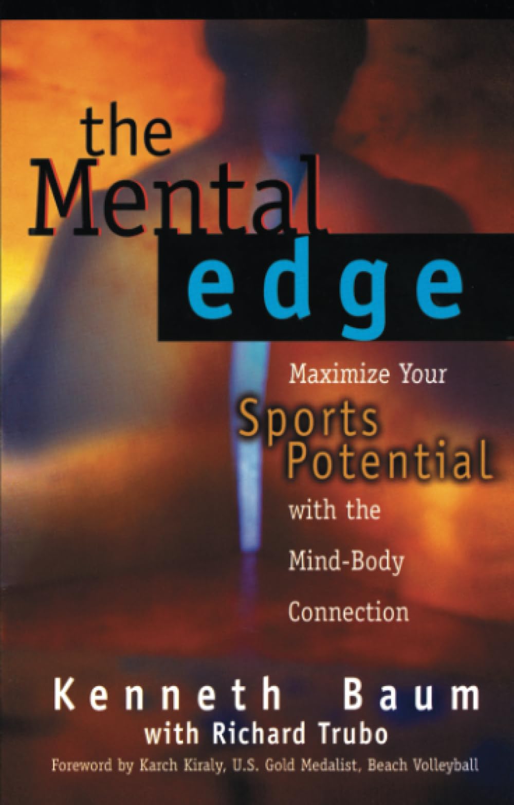 The Mental Edge: Maximize Your Sports Potential with the Mind-Body Connection - Retail Maharaj