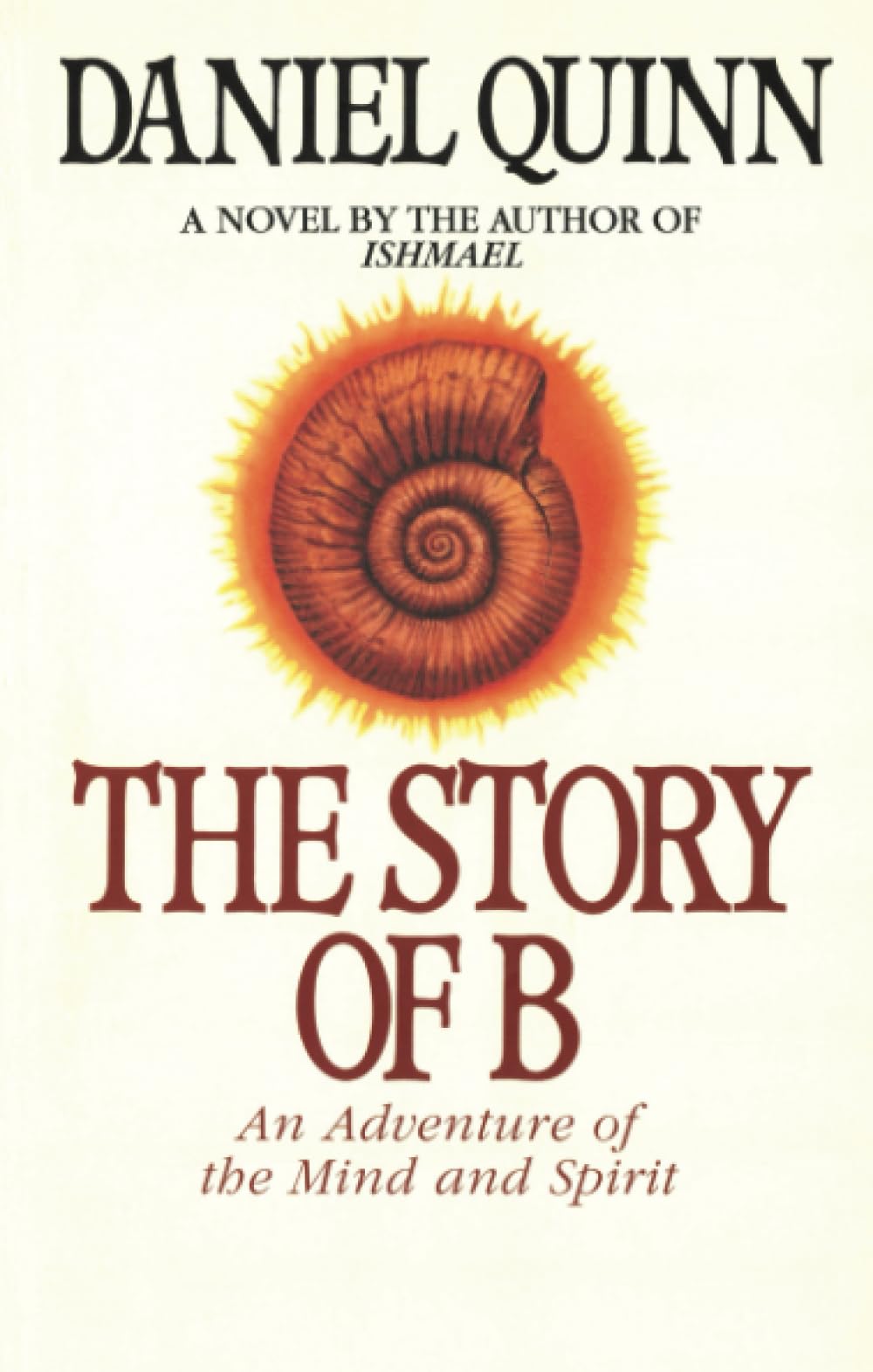 The Story of B: 2 (Ishmael Series)