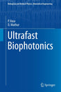 Ultrafast Biophotonics (Biological and Medical Physics, Biomedical Engineering) - Retail Maharaj