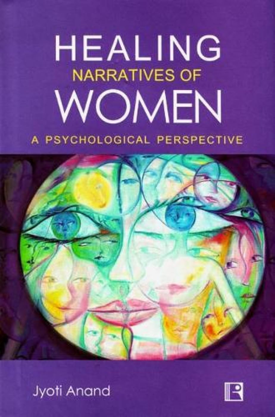 Healing Narratives of Women: A Psychological Perspective - Retail Maharaj