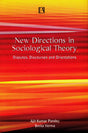New Directions in Sociological Theory: Disputes, Discourses and Orientations - Retail Maharaj