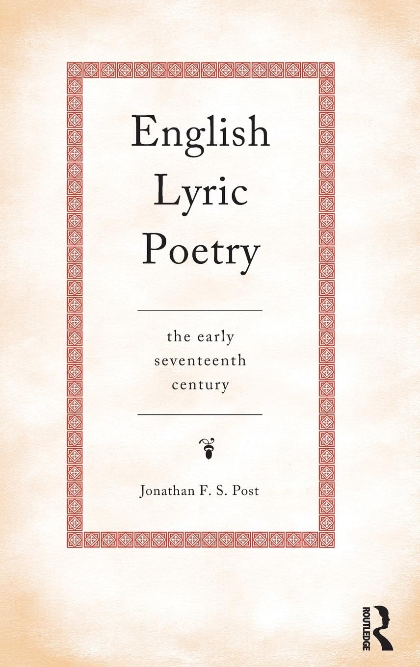 English Lyric Poetry: The Early Seventeenth Century - Retail Maharaj