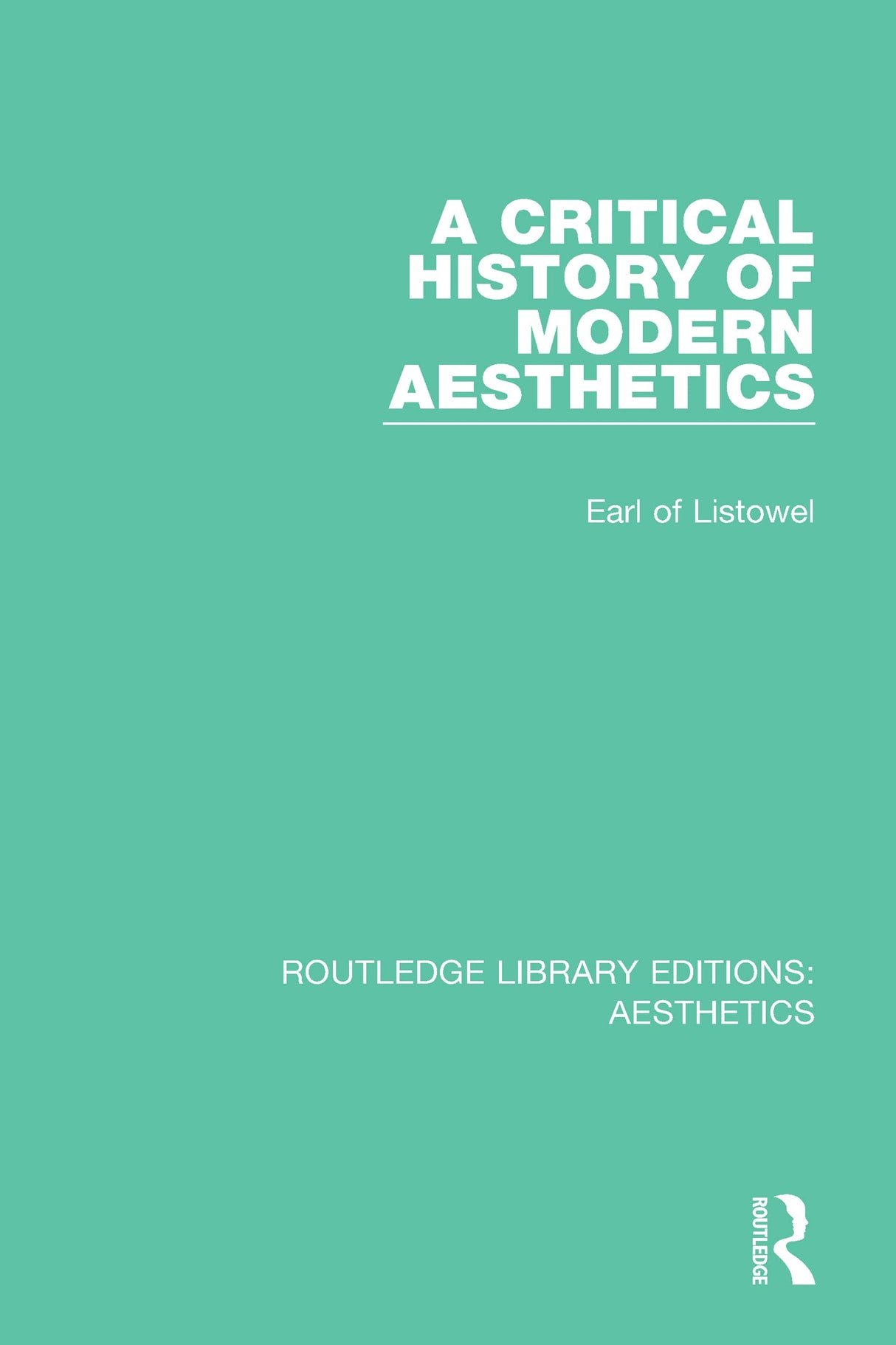 A Critical History of Modern Aesthetics (Routledge Library Editions: Aesthetics) - Retail Maharaj