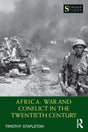 Africa: War and Conflict in the Twentieth Century (Seminar Studies) - Retail Maharaj