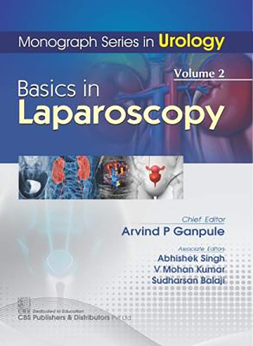 MONOGRAPH SERIES IN UROLOGY BASICS IN LAPAROSCOPY VOL 2 (PB 2019)