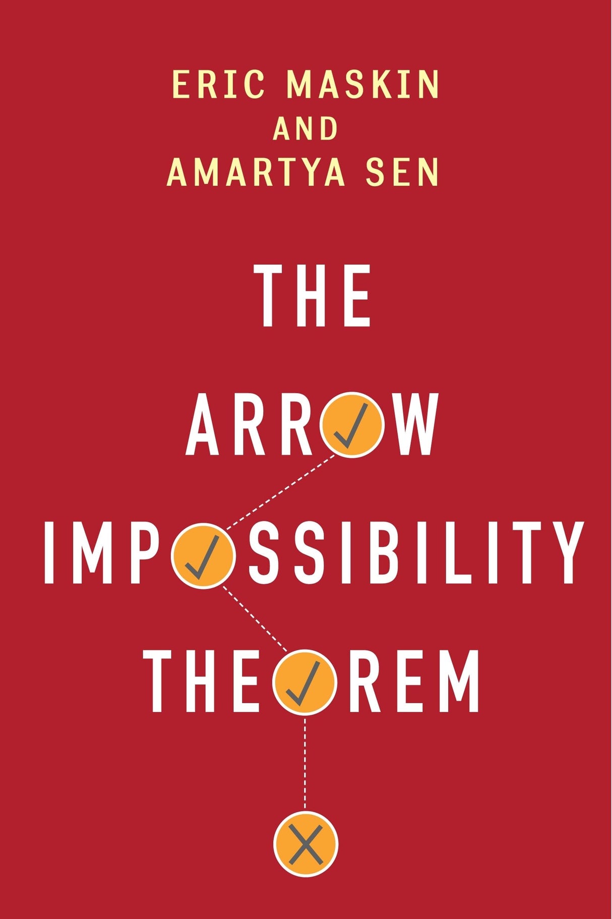 The Arrow Impossibility Theorem - Retail Maharaj
