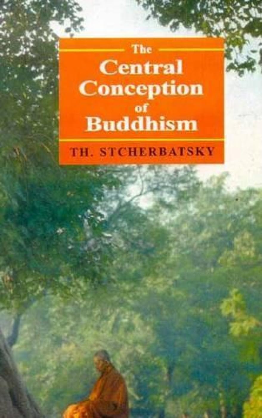 The Central Conception Of Buddhism: And The Meaning Of The Word Dharma - Retail Maharaj