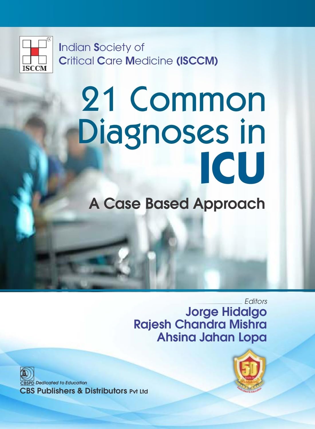 21 Common Diagnoses In Icu A Case Based Approach (Hb 2024) Isccm
