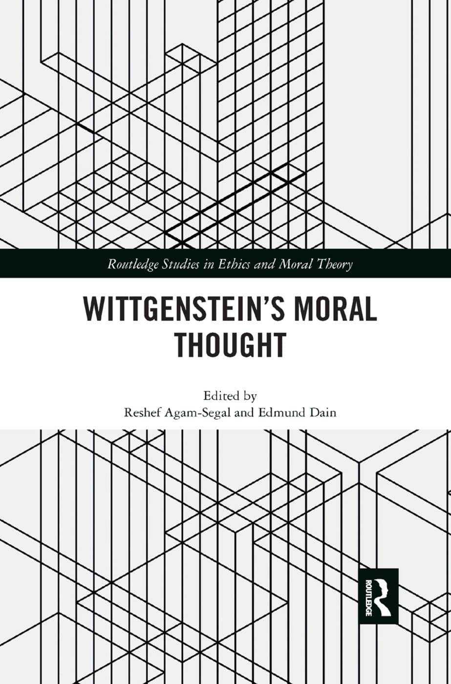 Wittgenstein’s Moral Thought - Retail Maharaj