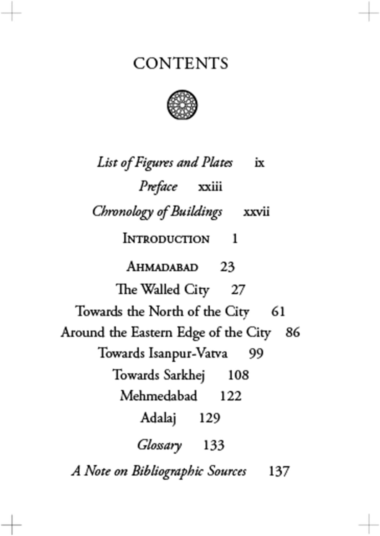 Sultanate Ahmadabad and its Monuments: The City of the Muzaffarids (Ahmad Shahis)