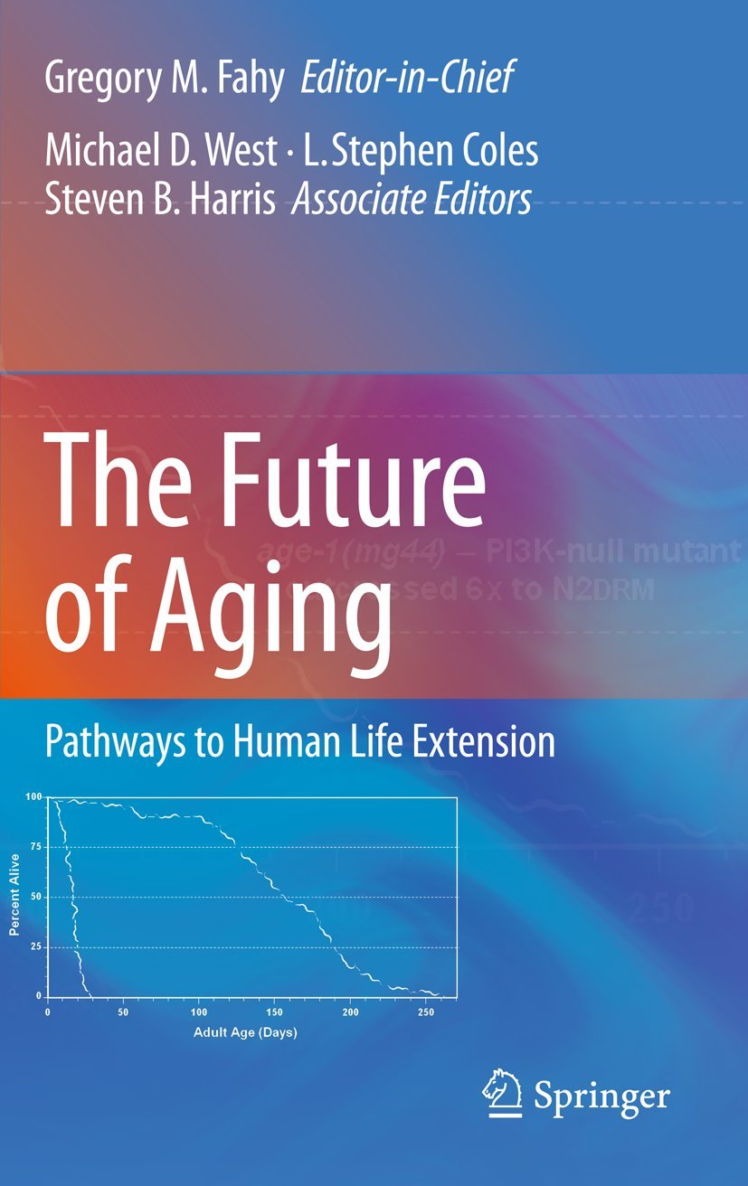 The Future of Aging: Pathways to Human Life Extension - Retail Maharaj