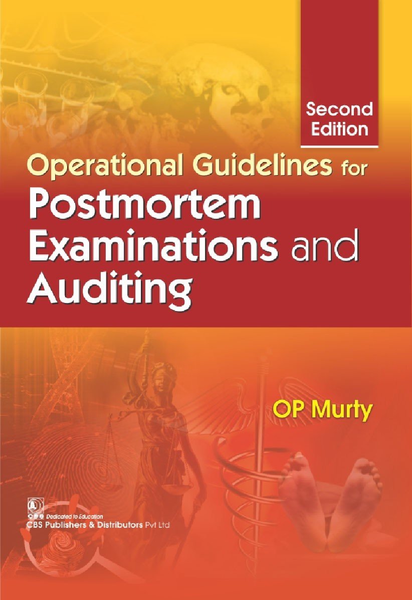 OPERATIONAL GUIDELINES FOR POSTMORTEM EXAMINATIONS AND AUDITING 2ED (HB 2017)