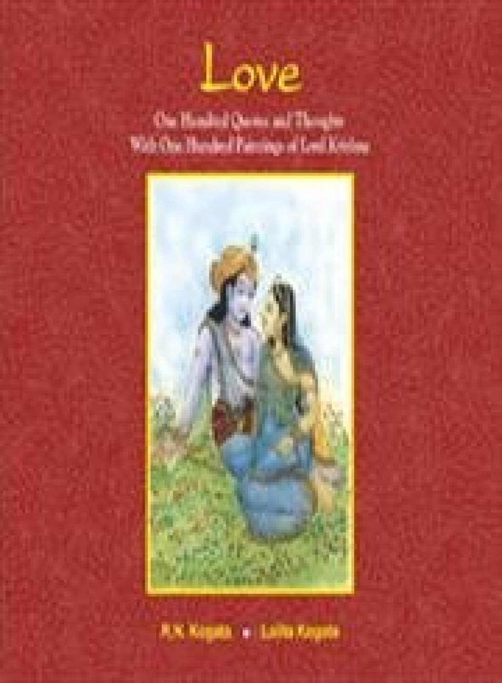 Love: One Hundred Quotes and Thoughts with One Hundred Paintings of Lord Krishna - Retail Maharaj