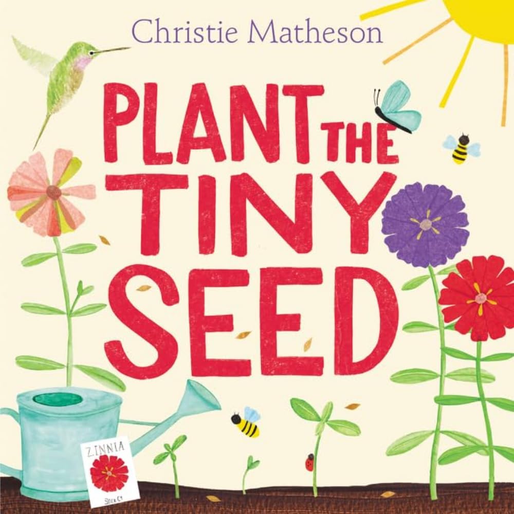 Plant the Tiny Seed: A Springtime Book For Kids - Retail Maharaj