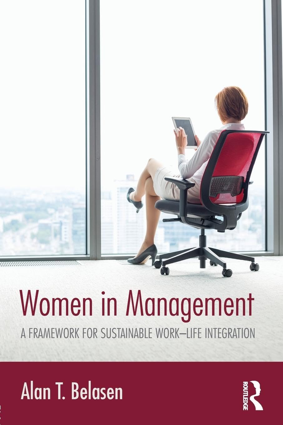 Women in Management: A Framework for Sustainable Work–Life Integration - Retail Maharaj