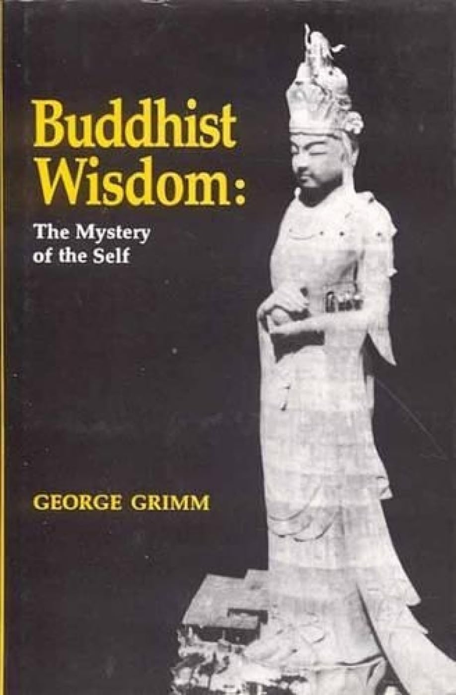 Buddhist Wisdom: The Mystery of the Self - Retail Maharaj