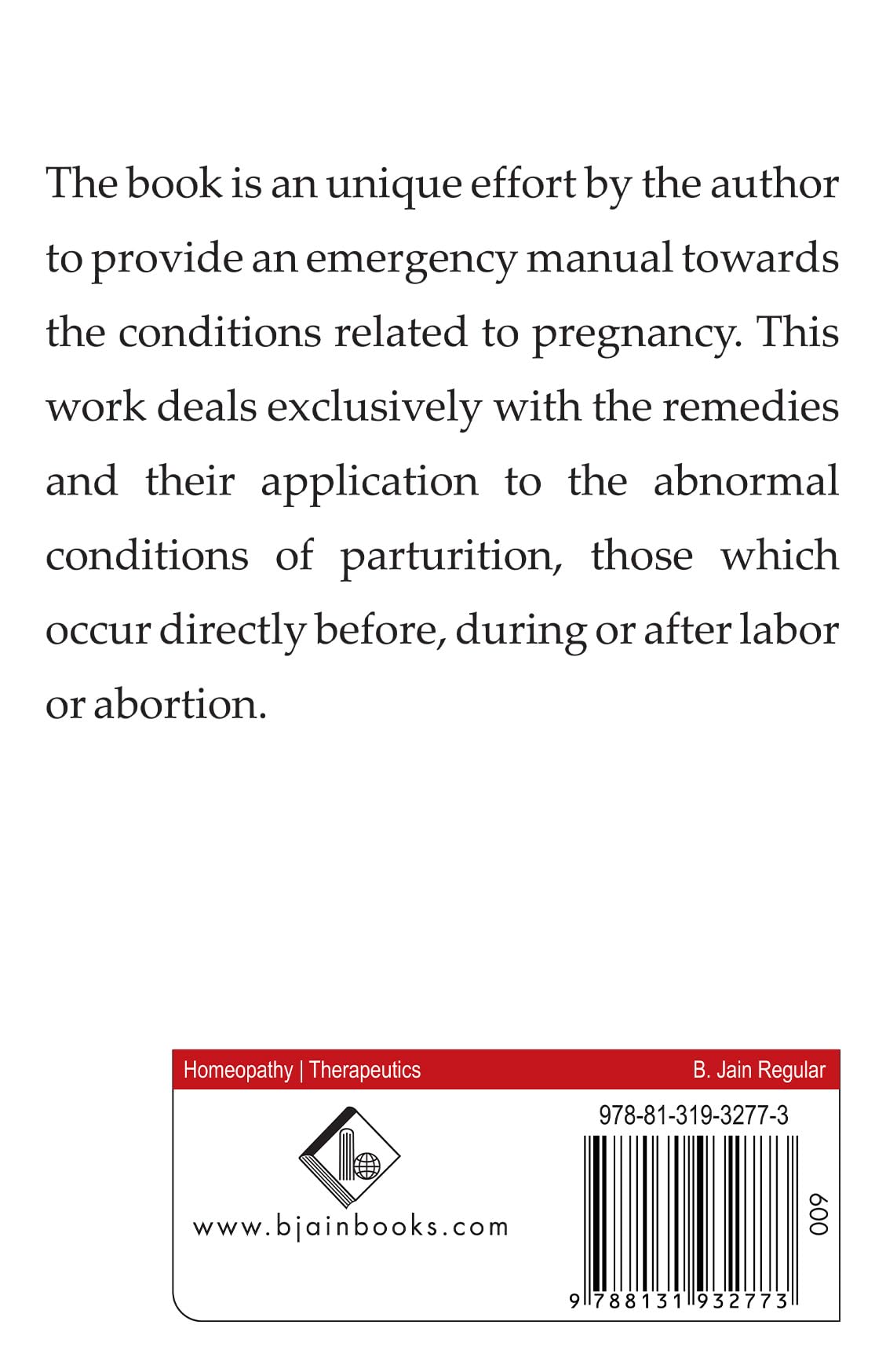 The Accoucheurs Emergency Manual Homoeopathy in Pregnancy - Retail Maharaj