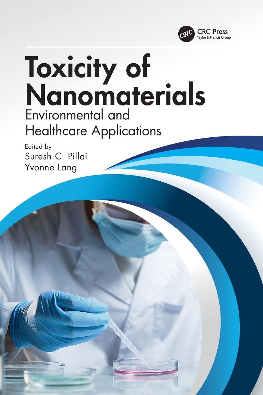 Toxicity of Nanomaterials: Environmental and Healthcare Applications - Retail Maharaj