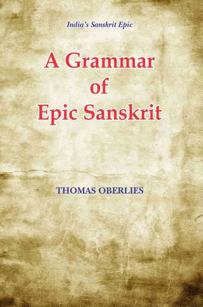 A Grammar Of Epic Sanskrit - Retail Maharaj