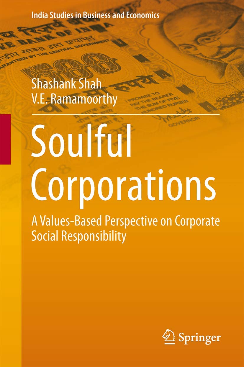 Soulful Corporations: A Values-Based Perspective on Corporate Social Responsibility: 0 (India Studies in Business and Economics) - Retail Maharaj