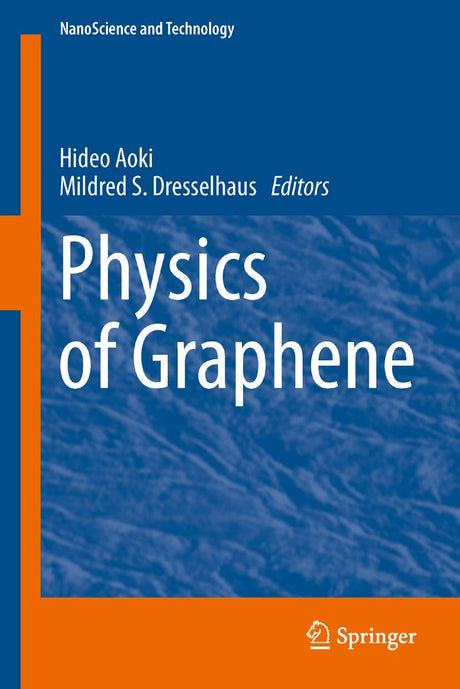Physics of Graphene (NanoScience and Technology) - Retail Maharaj