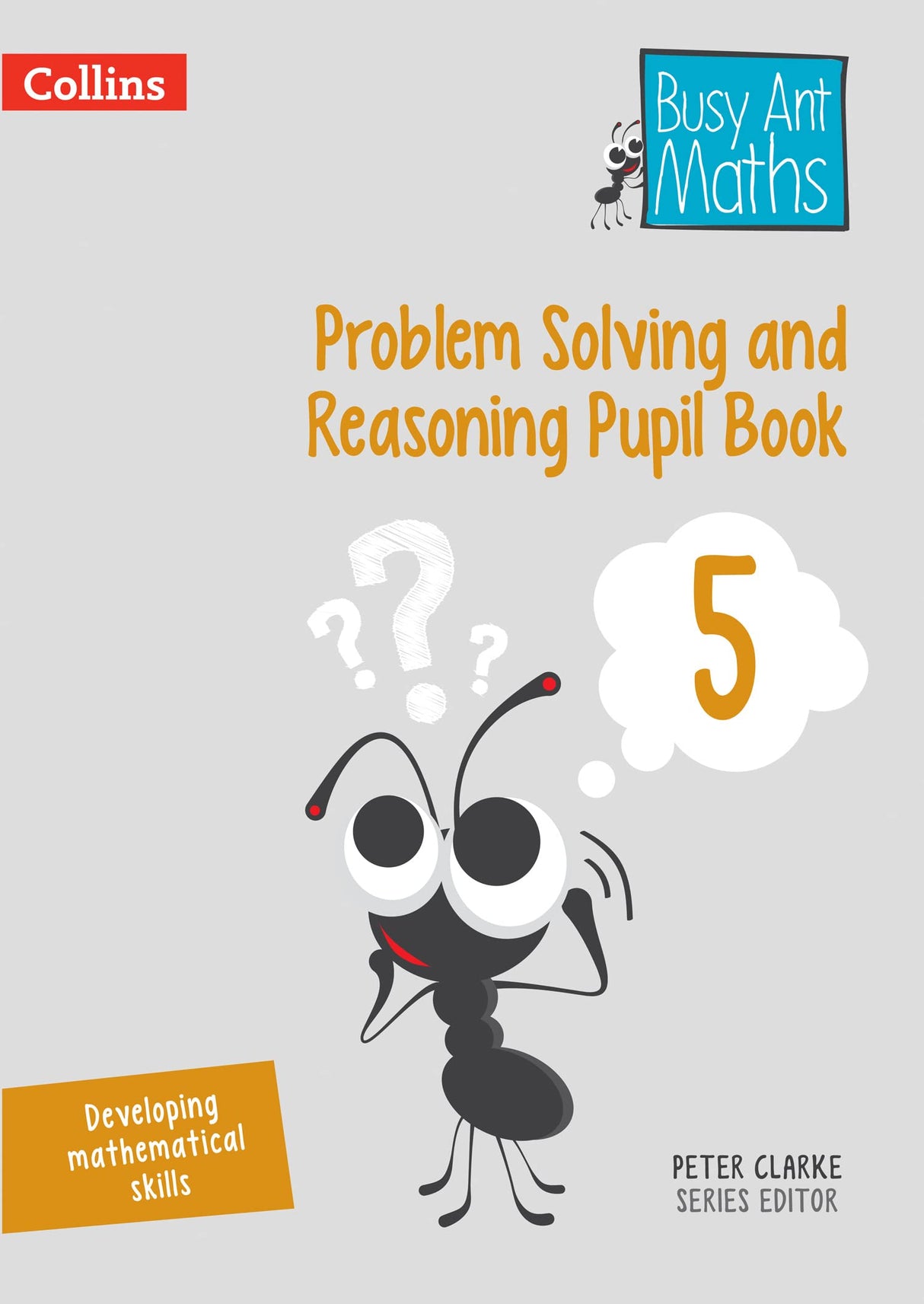 Problem Solving and Reasoning Pupil Book 5 (Busy Ant Maths) - Retail Maharaj