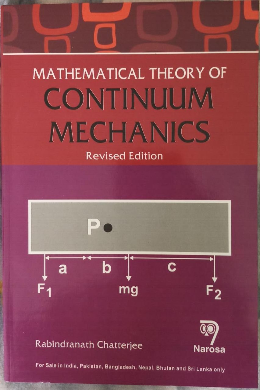 MATHEMATICAL THEORY OF CONTINUUM MECHANICS (PB)....R. Chatterjee - Retail Maharaj