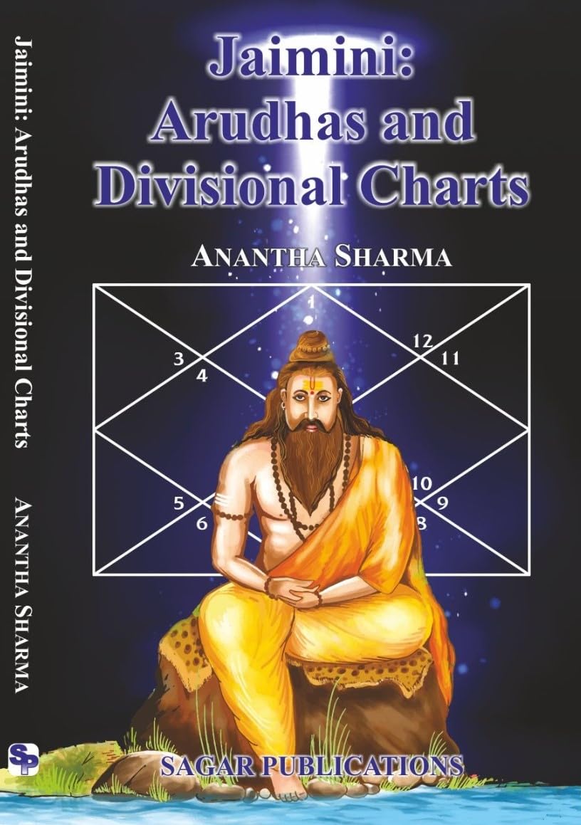 Jaimini: Arudhas and Divisional Charts (English Version) By Anantha Sharma - Retail Maharaj