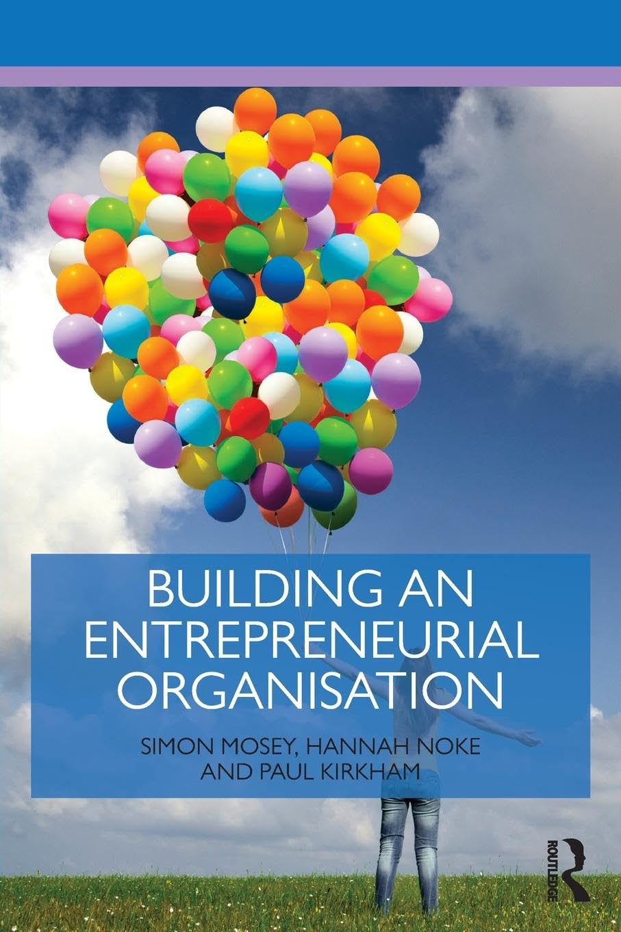 Building an Entrepreneurial Organisation (Routledge Masters in Entrepreneurship) - Retail Maharaj