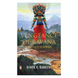Vengeance of Ravana: Book Seven of the R - Retail Maharaj