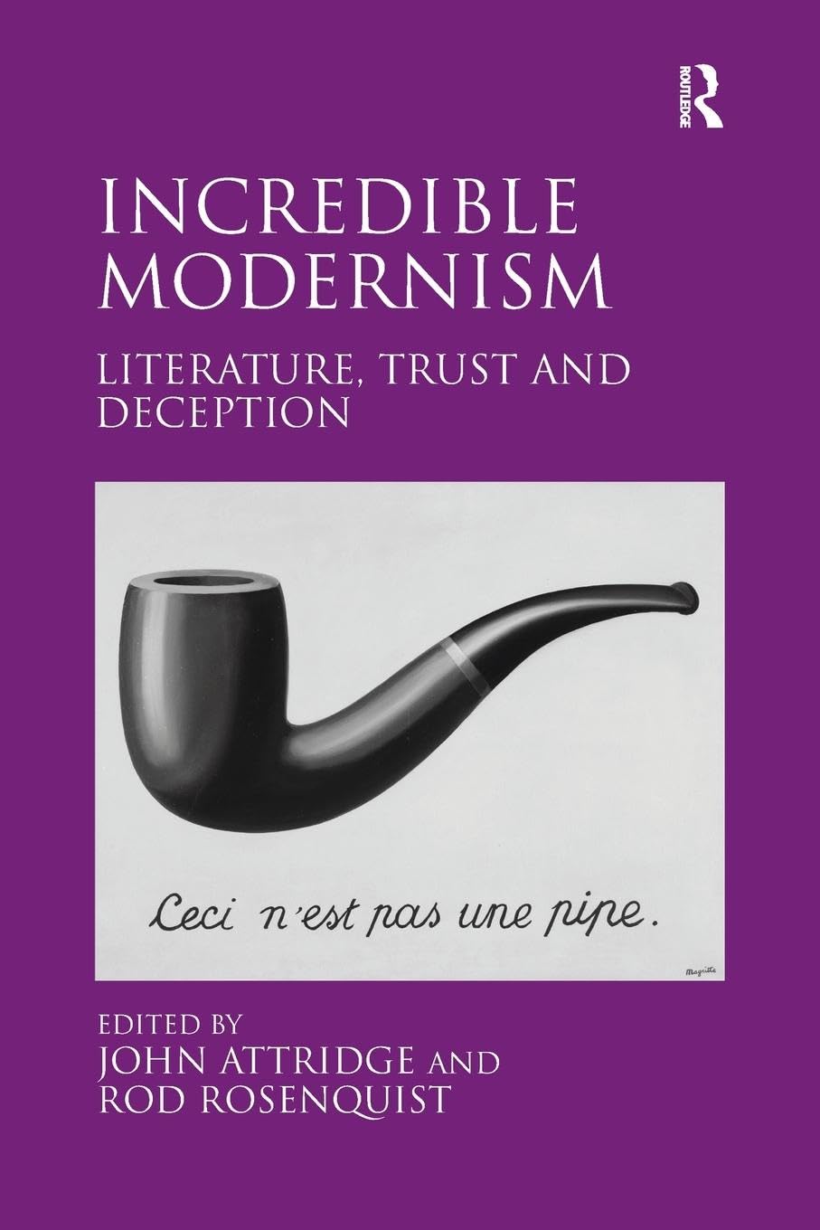 Incredible Modernism: Literature, Trust and Deception - Retail Maharaj