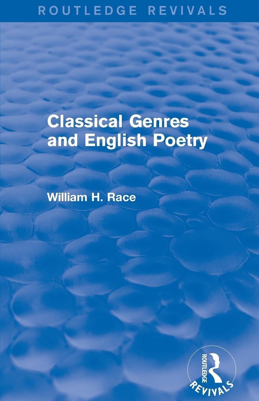 Classical Genres and English Poetry (Routledge Revivals) - Retail Maharaj