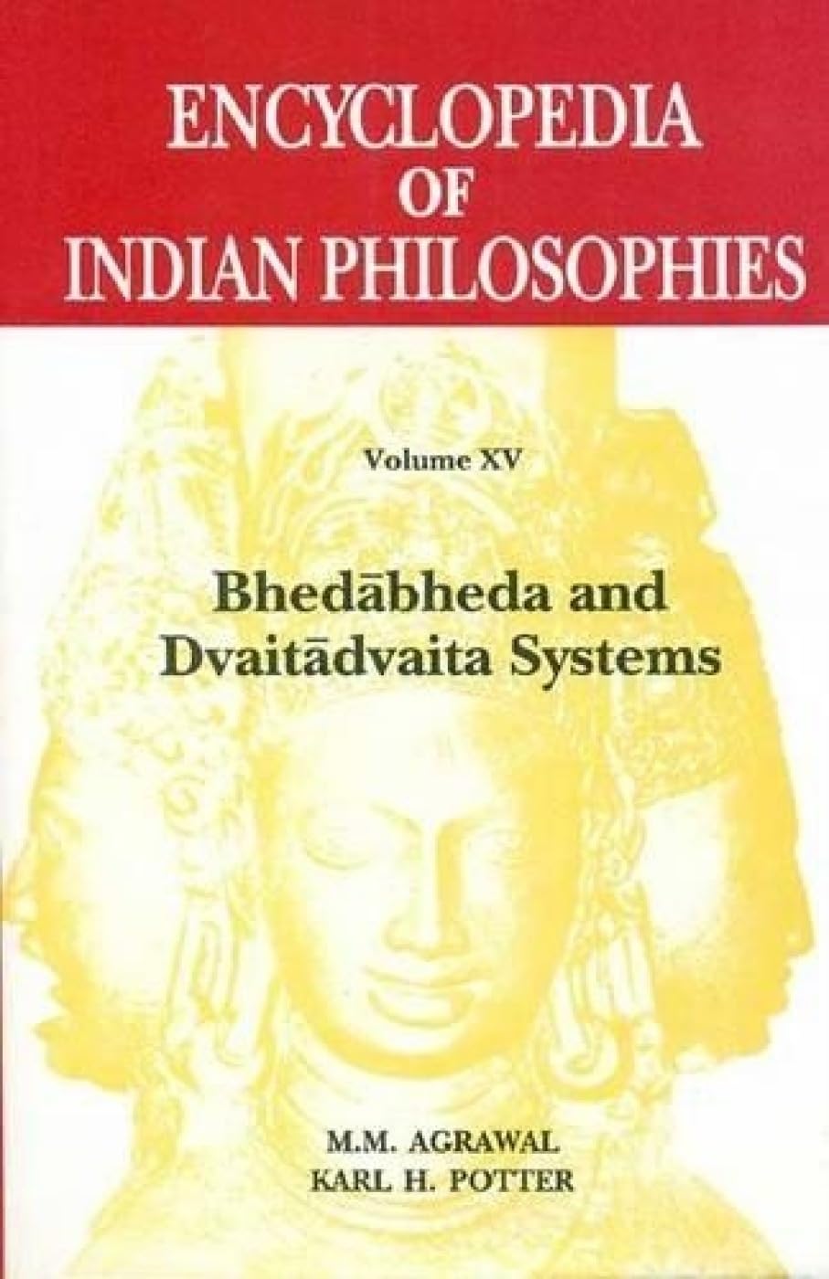 Encyclopedia of Indian Philosophies: v. 15 - Retail Maharaj