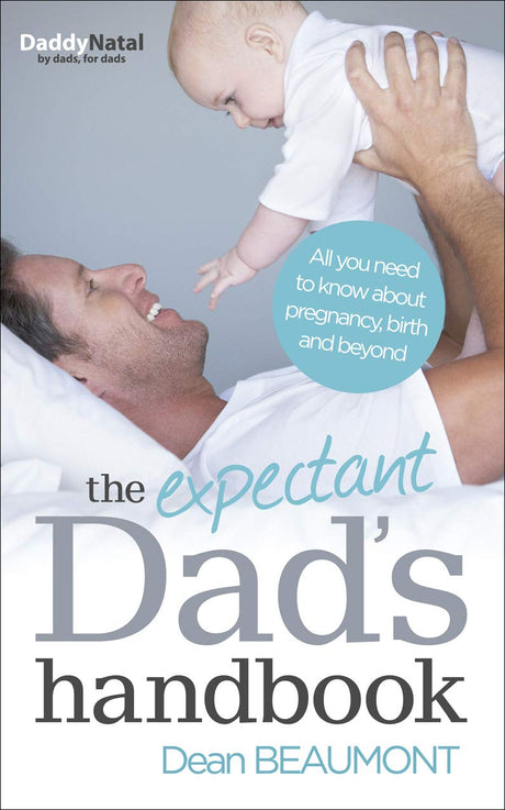 The Expectant Dad's Handbook: All you need to know about pregnancy, birth and beyond - Retail Maharaj