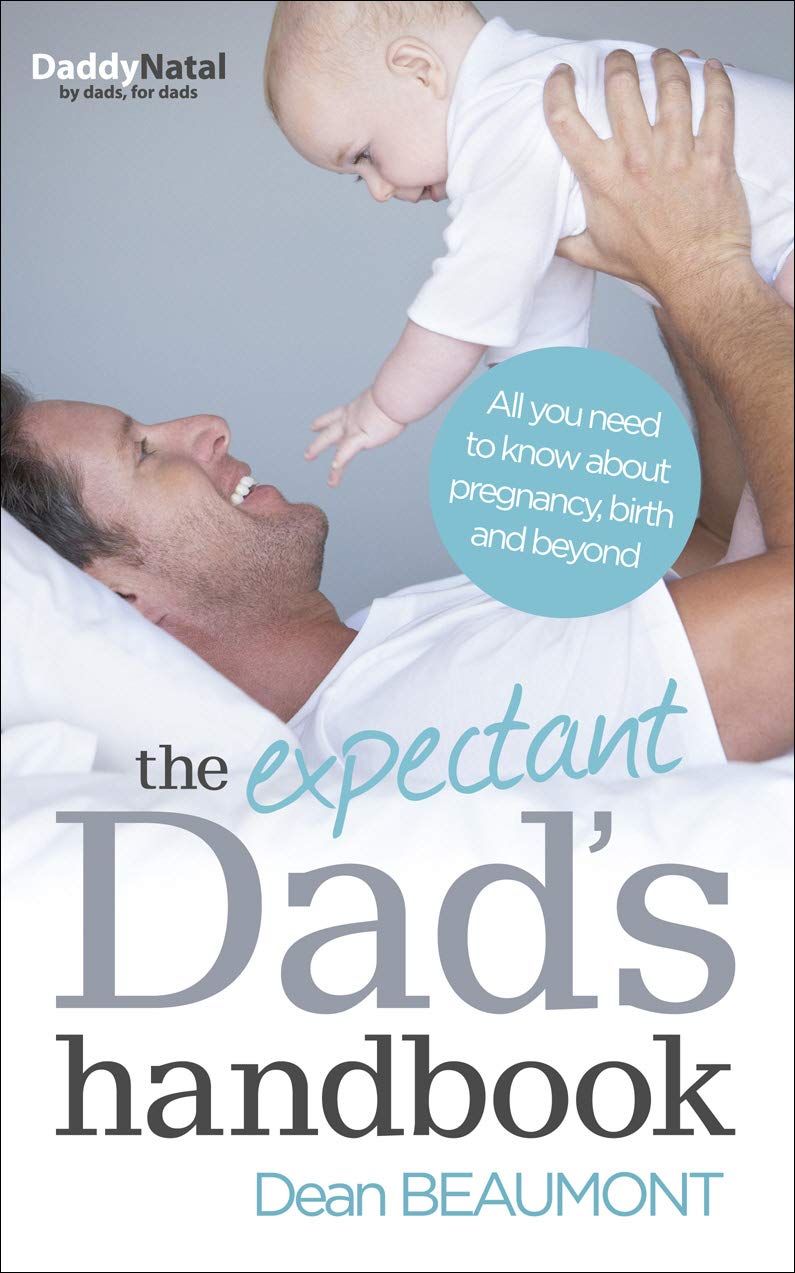 The Expectant Dad's Handbook: All you need to know about pregnancy, birth and beyond - Retail Maharaj