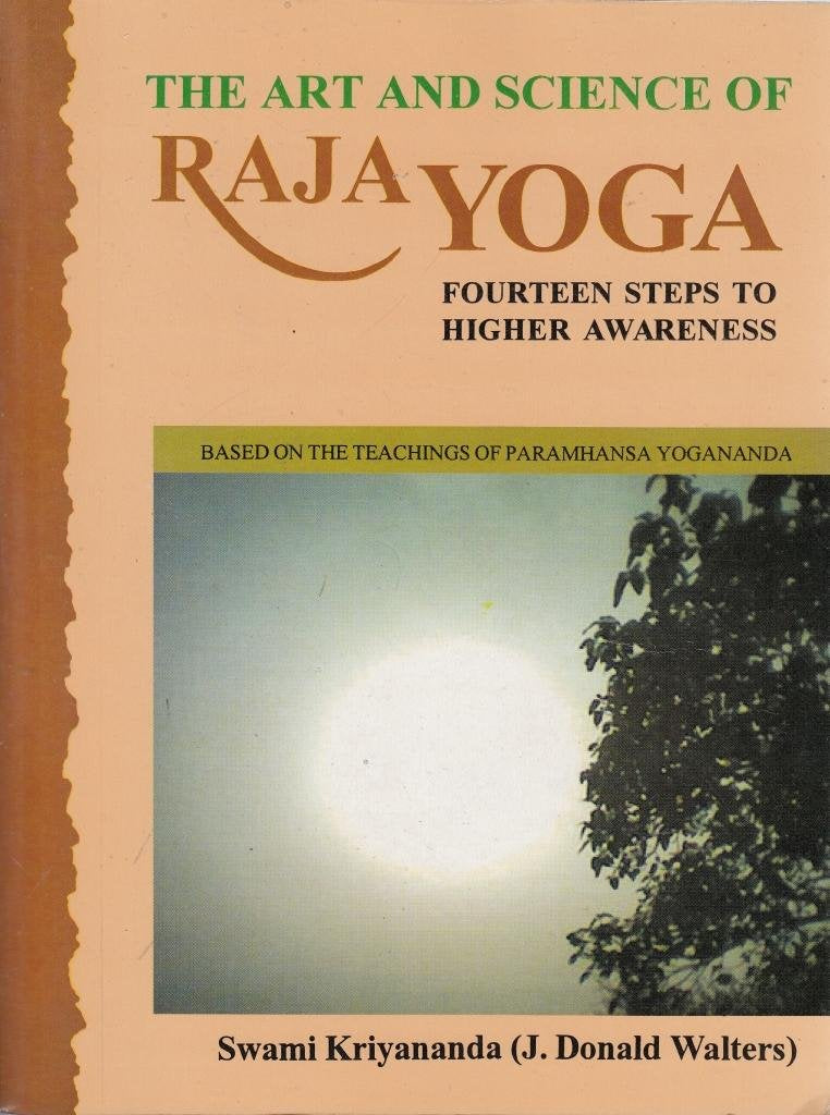 The Art and Science of Raja Yoga (with CD): Fourteen Steps to Higher Awareness - Retail Maharaj