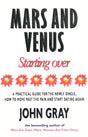 Mars And Venus Starting Over: A Practical Guide for Finding Love Again After a painful Breakup, Divorce, or the Loss of a Loved One. - Retail Maharaj