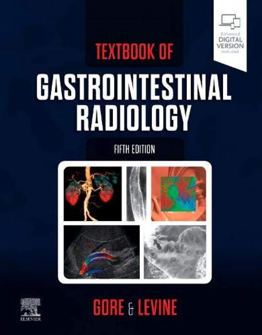 TEXTBOOK OF GASTROINTESTINAL RADIOLOGY: 5TH EDITION