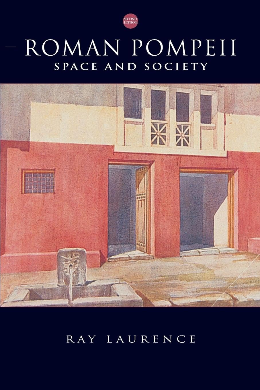 Roman Pompeii: Space And Society - Retail Maharaj