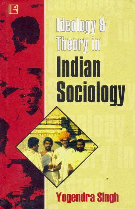 Ideology & Theory in Indian Sociology - Retail Maharaj